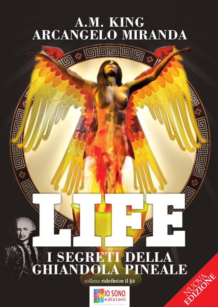 LIFE i segreti della ghiandola pineale - IL LIBRO LIFE i segreti della ghiandola pineale