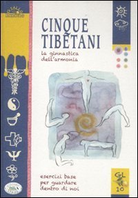 L'armonia con i 5 tibetani'
