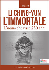 Li-Ching-Yun l'IMMORTALE l'uomo che visse 250 anni libro